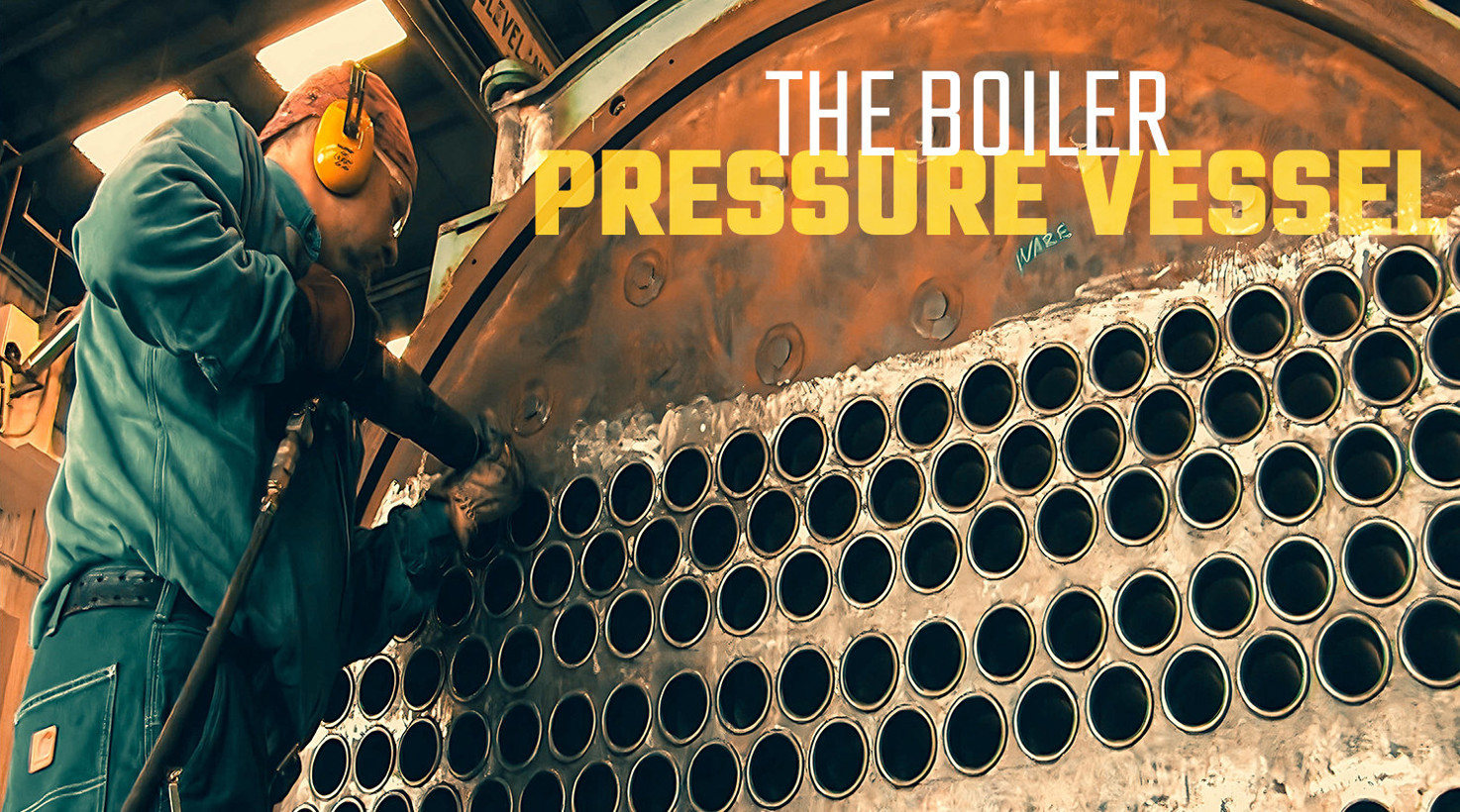 The Boiler Pressure Vessel