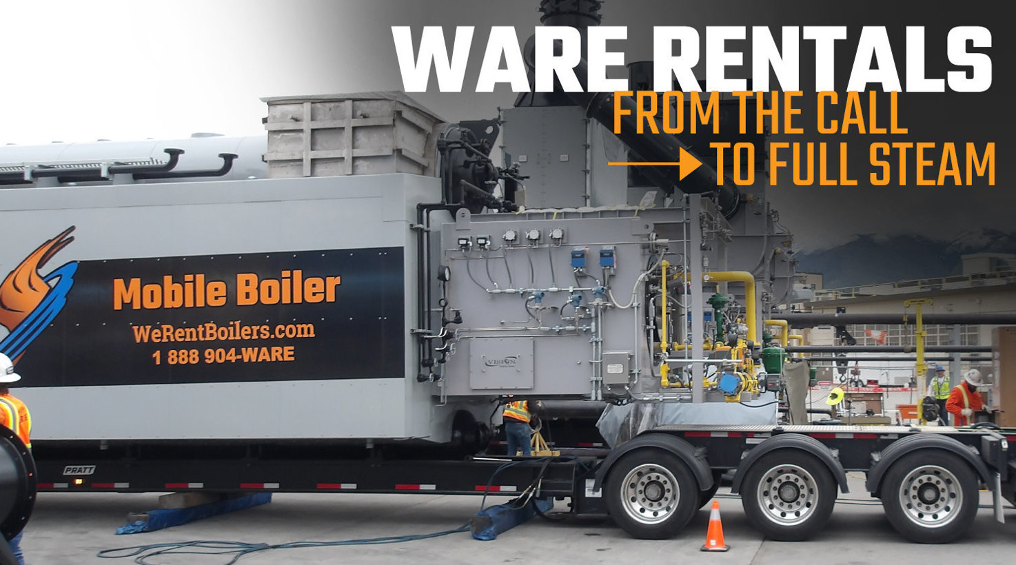 WARE Boiler Rentals: Fast, Reliable Steam Solutions from Call to Startup