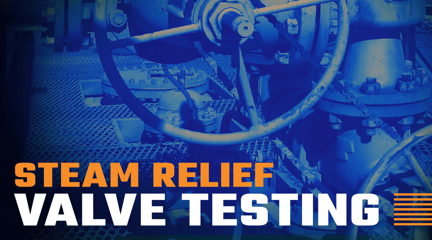 Steam Relief Valve Testing