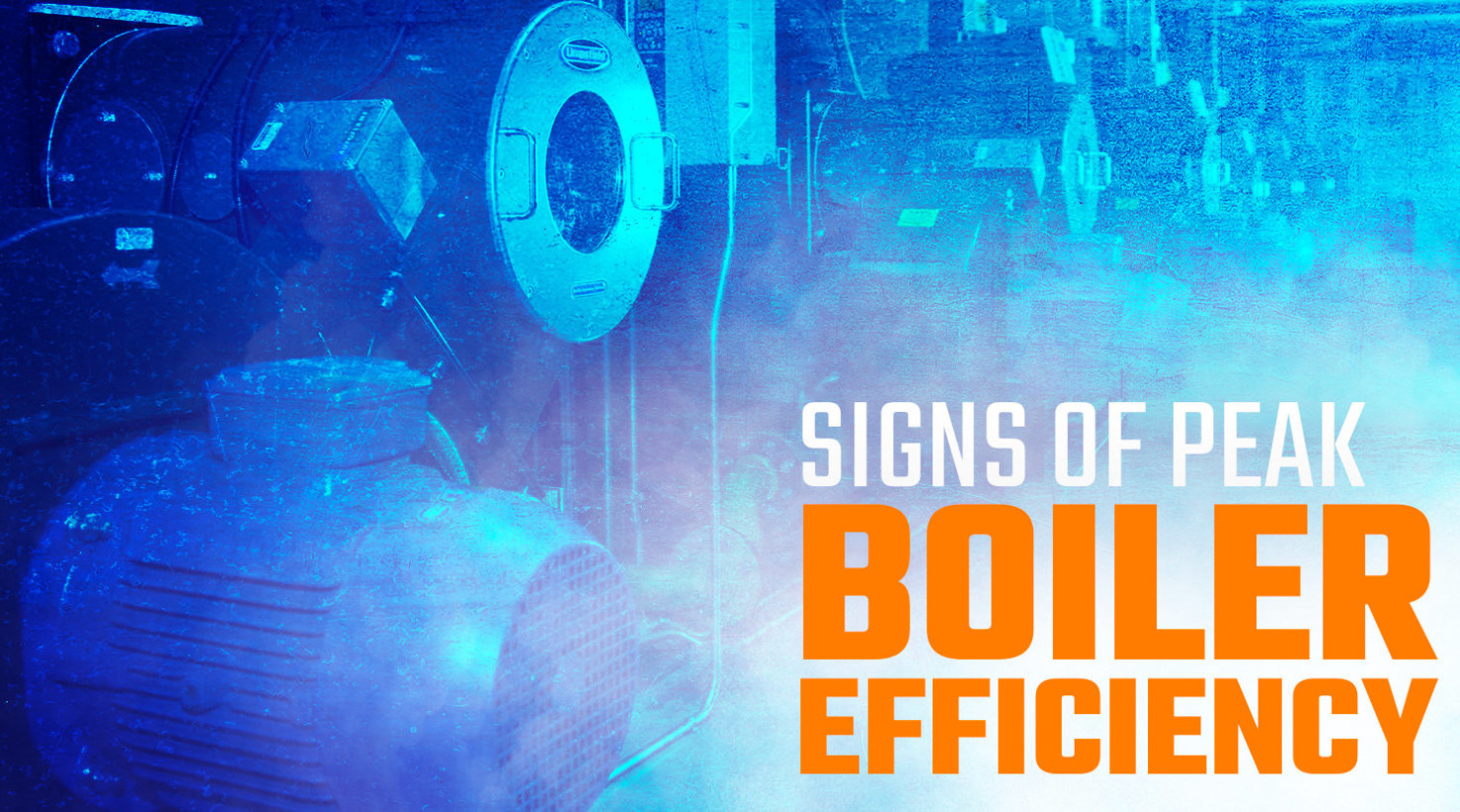 Signs of Peak Boiler Efficiency