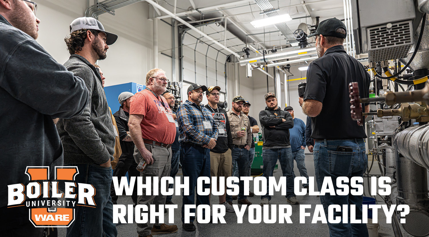 On-Site vs. Off-Site Boiler Training: Which Custom Boiler U Class Is Right for Your Company?
