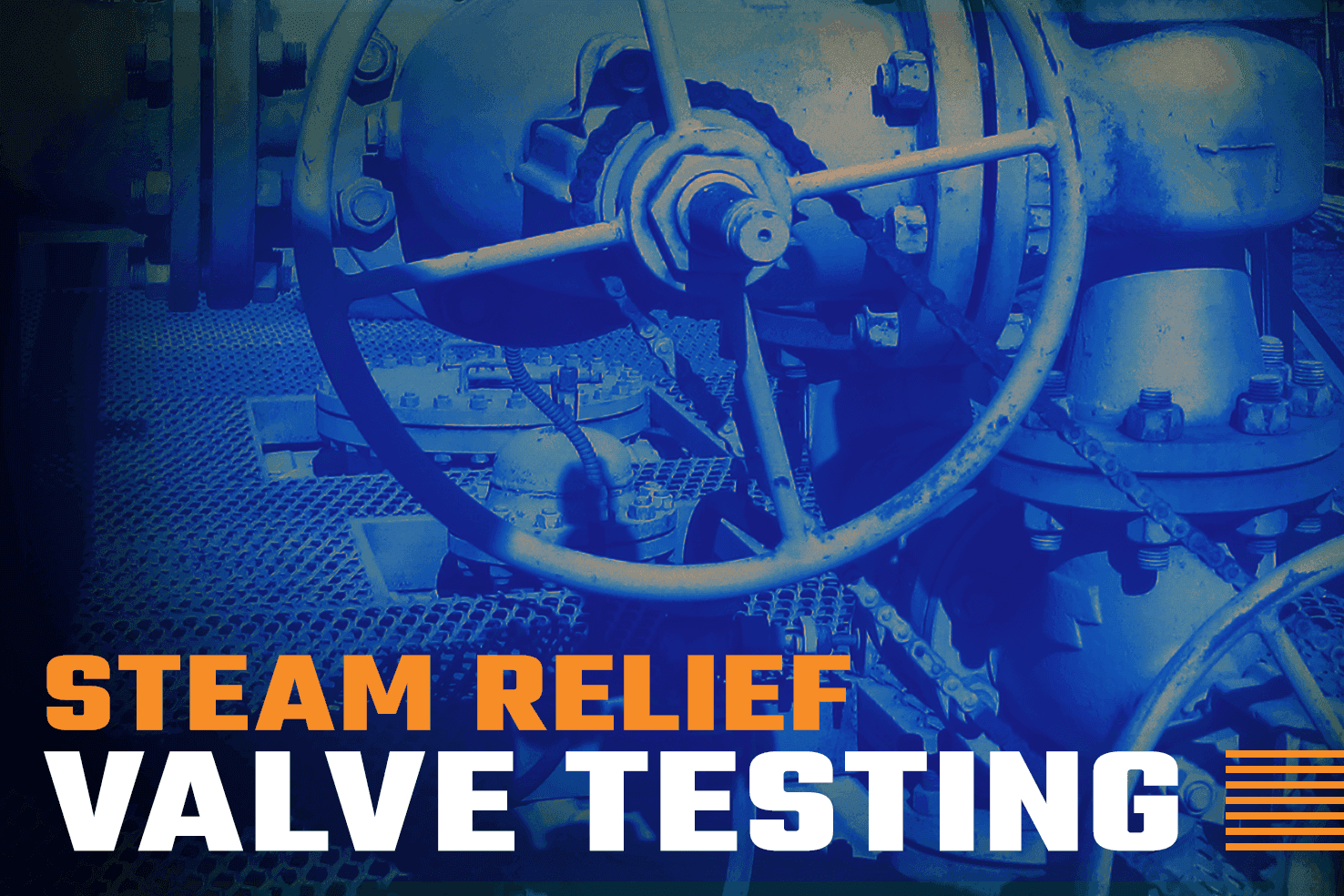 Steam Relief Valve Testing