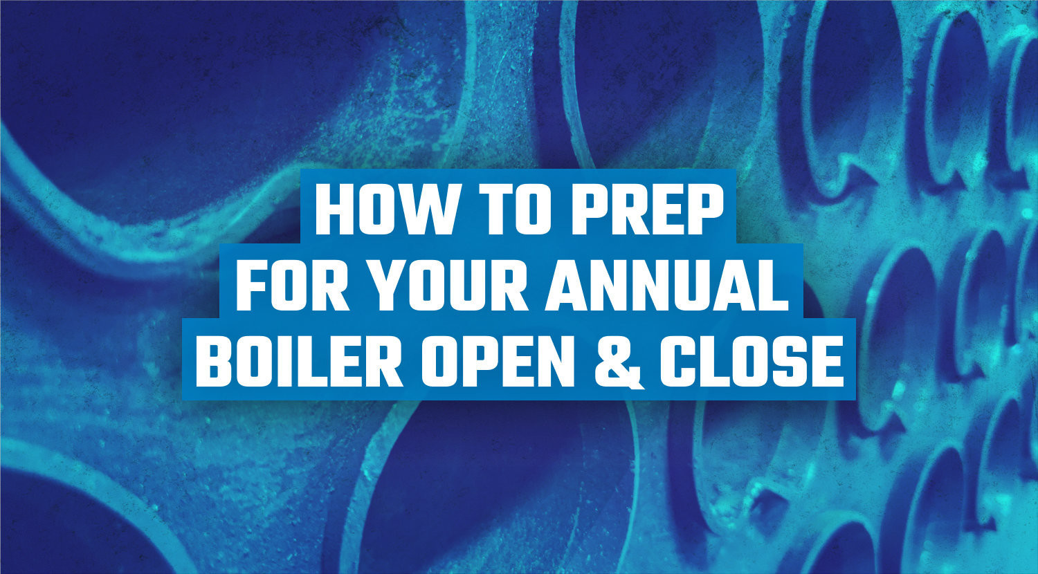 Boiler Open and Close: Preparation and Tips